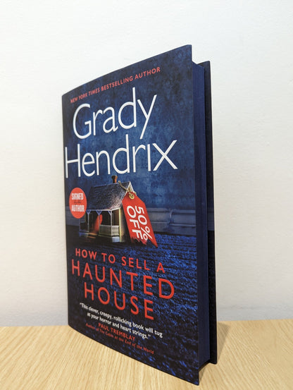How to Sell a Haunted House by Grady Hendrix (Signed First Edition with sprayed edges) - Fialta Books