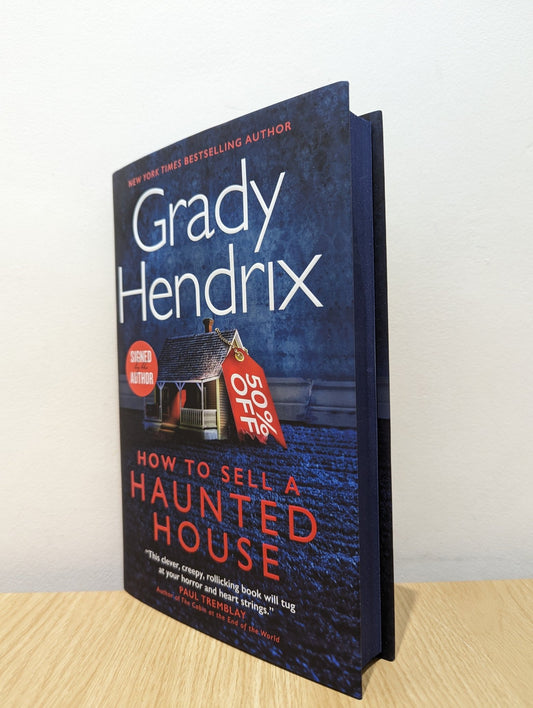 How to Sell a Haunted House by Grady Hendrix (Signed First Edition with sprayed edges) - Fialta Books