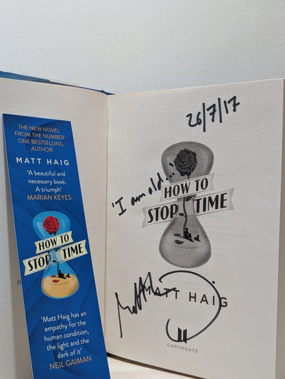 How to Stop Time by Matt Haig (Signed Lined Dated First Edition) - Fialta Books
