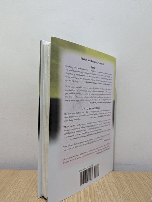 I Am Homeless If This Is Not My Home: A novel by Lorrie Moore (Signed First Edition) - Fialta Books