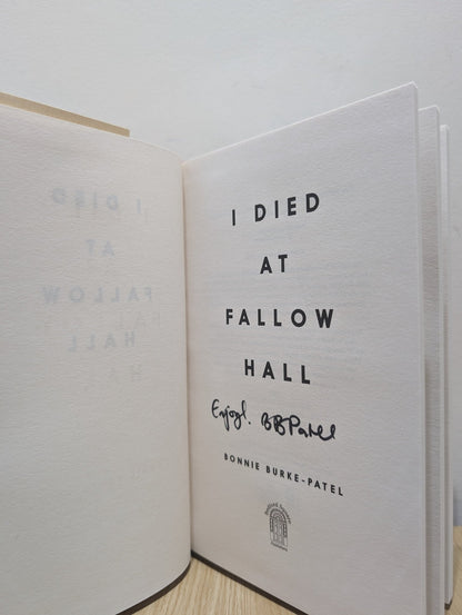 I Died at Fallow Hall by Bonnie Burke - Patel (Signed First Edition) - Fialta Books