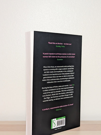I Love Dick by Chris Kraus (Signed Paperback Edition) - Fialta Books