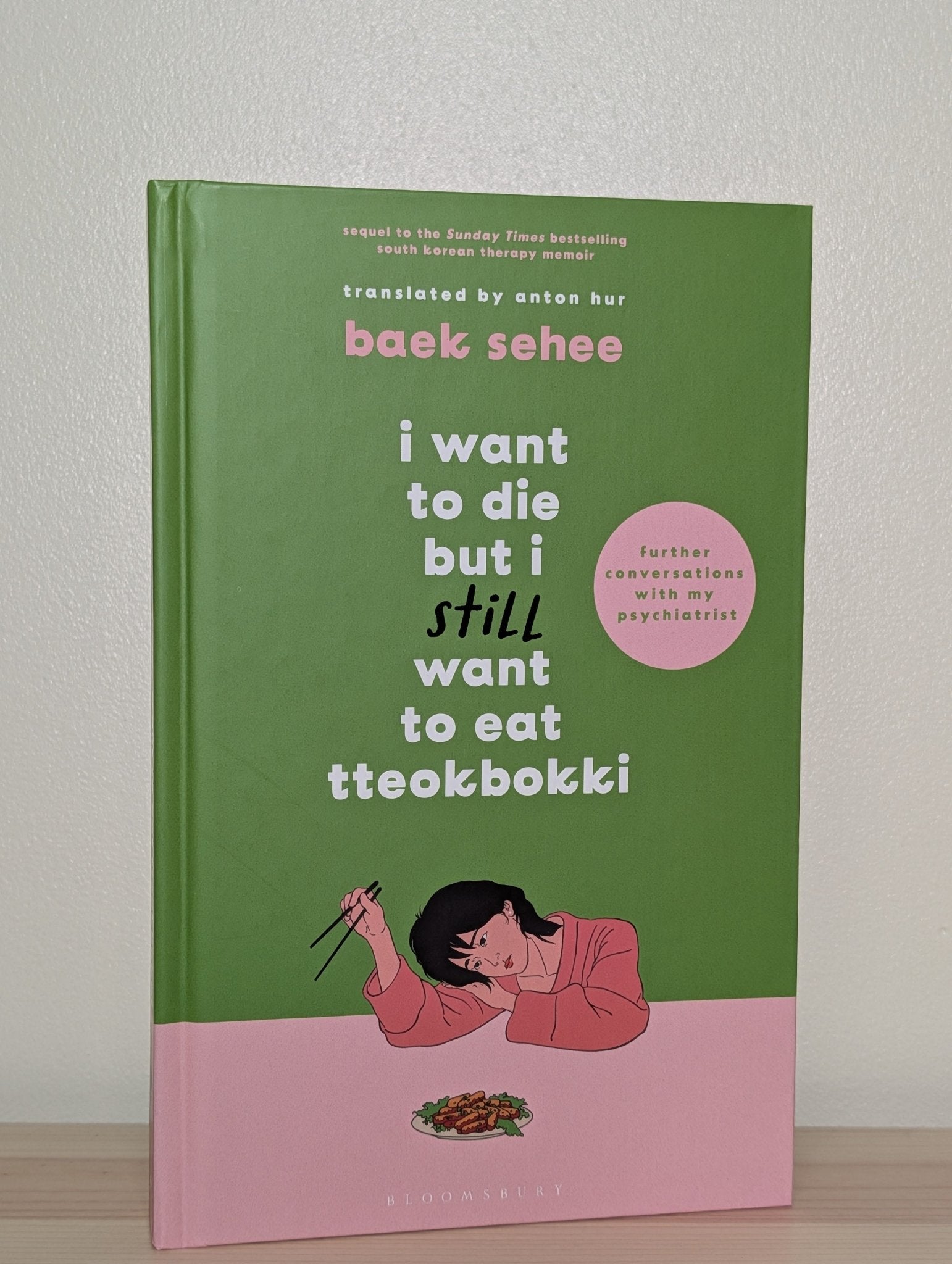 I Want to Die but I Still Want to Eat Tteokbokki by Baek Sehee (Signed First Edition) - Fialta Books