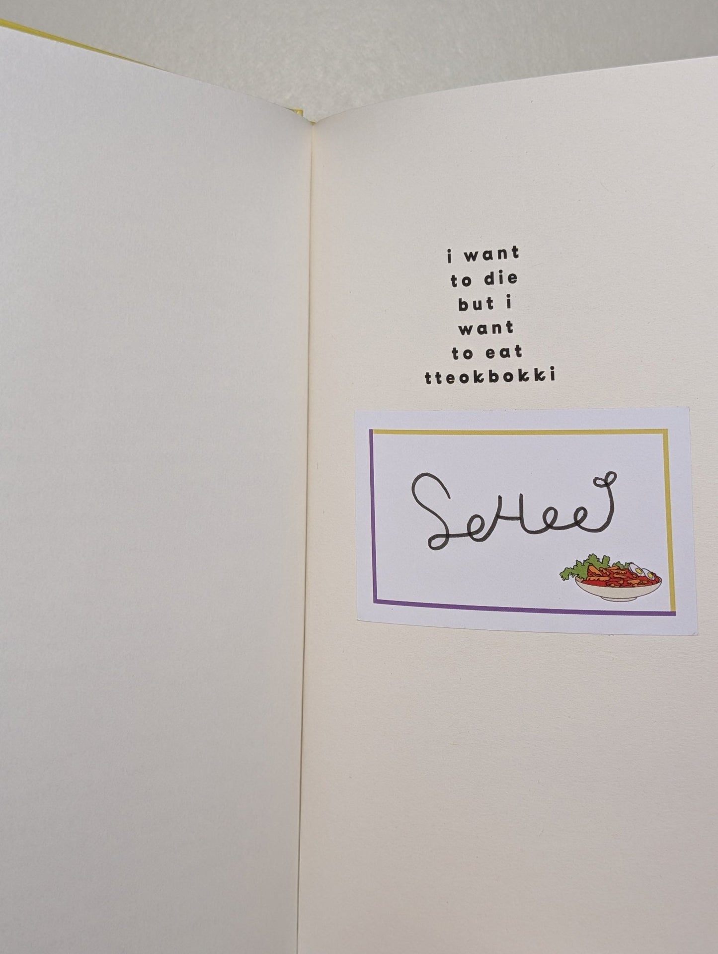 I Want to Die but I Want to Eat Tteokbokki by Baek Sehee (Signed) - Fialta Books