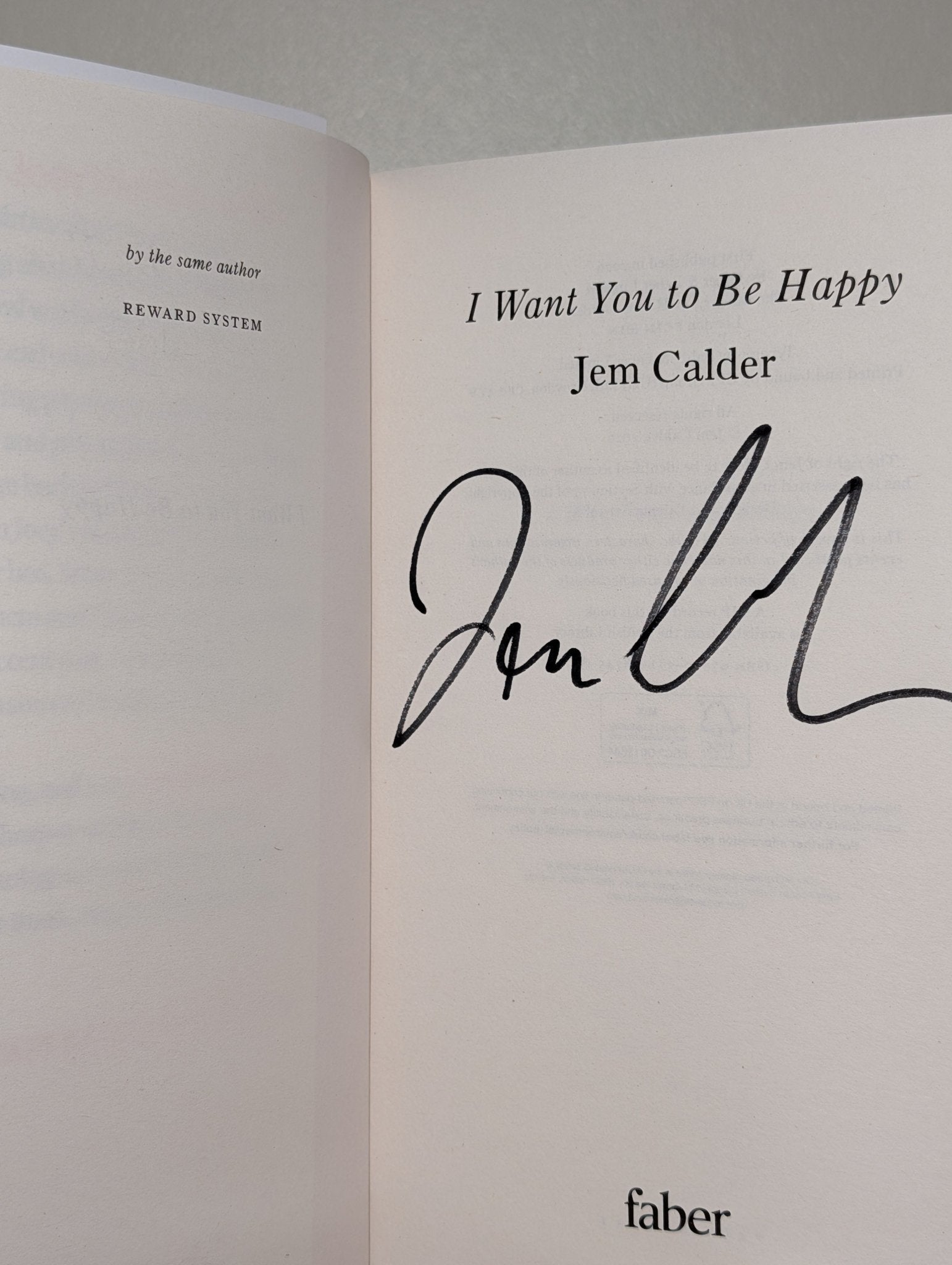I Want You to Be Happy by Jem Calder (Signed First Edition) - Fialta Books