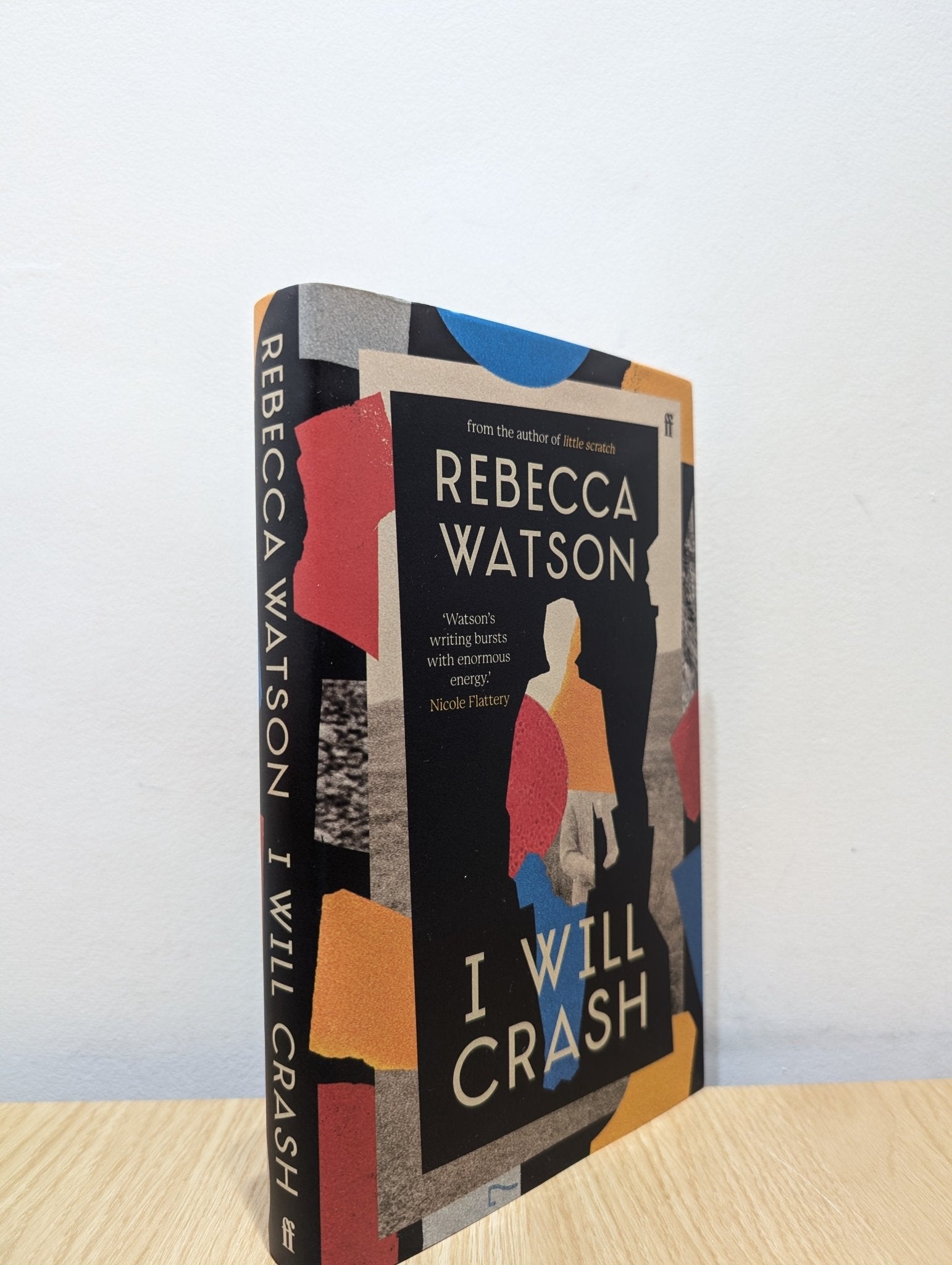 I Will Crash by Rebecca Watson (Signed First Edition) - Fialta Books