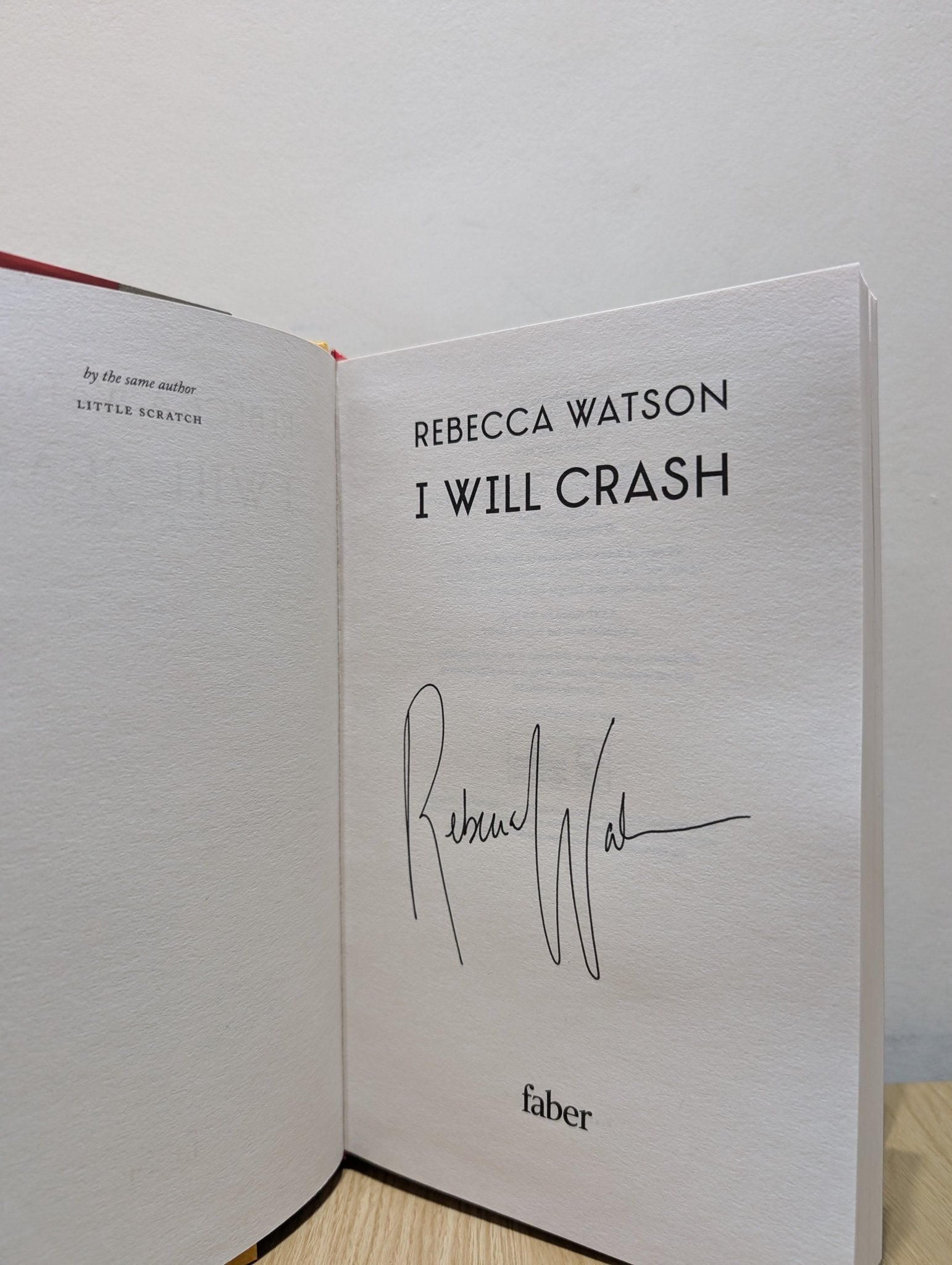 I Will Crash by Rebecca Watson (Signed First Edition) - Fialta Books