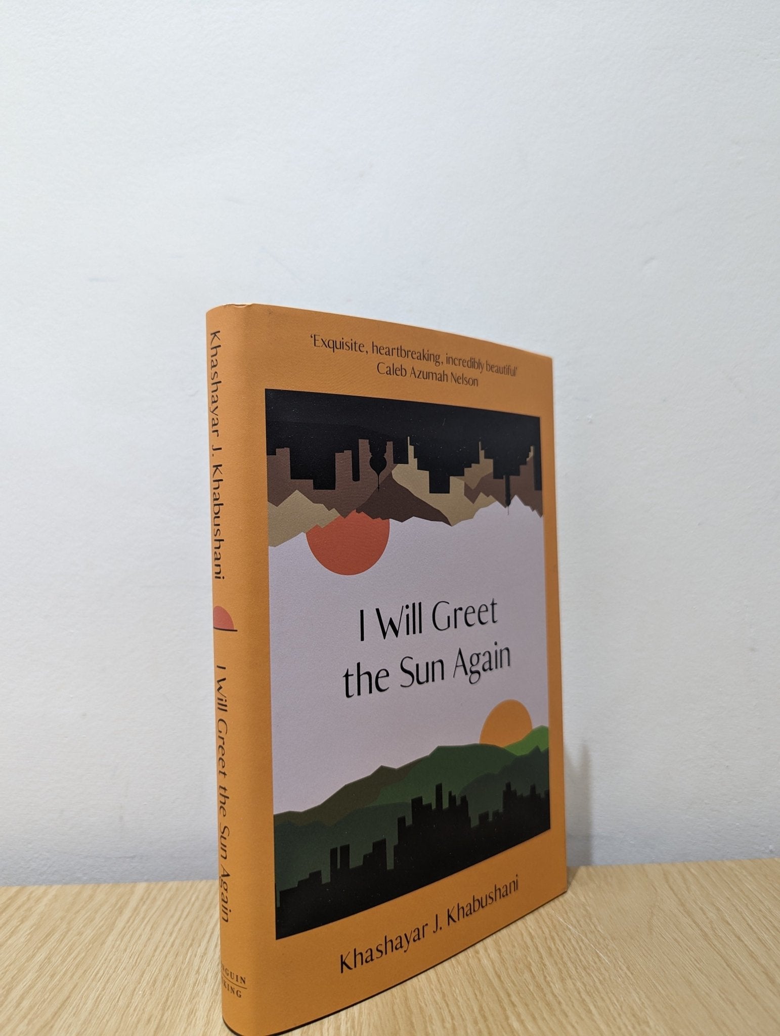 I Will Greet the Sun Again by Khashaya J. Khabushani (First Edition) - Fialta Books