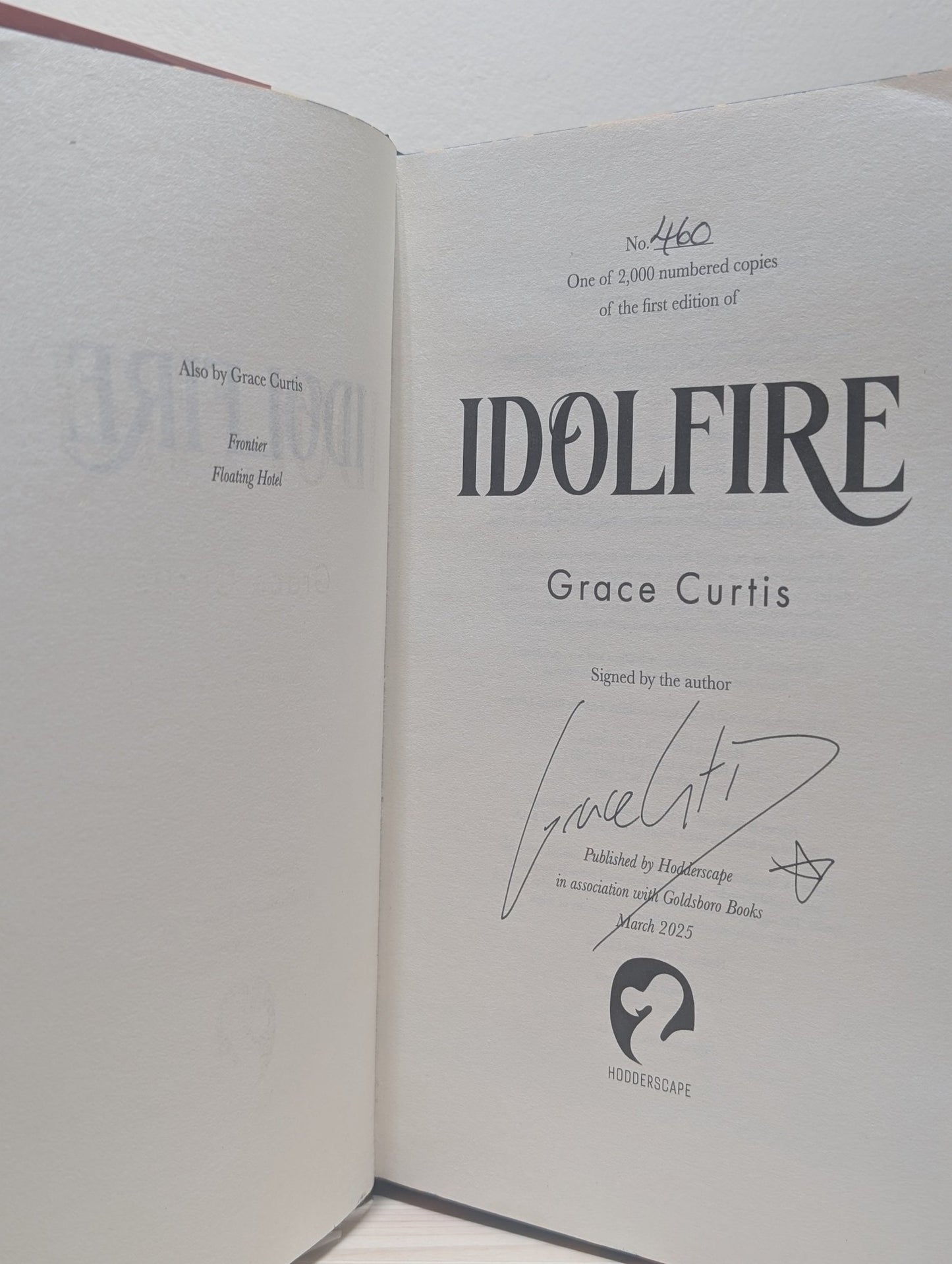 Idolfire by Grace Curtis (Signed Numbered First Edition with sprayed edges) - Fialta Books
