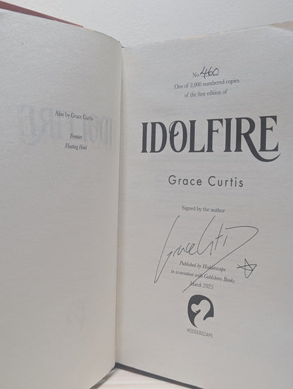 Idolfire by Grace Curtis (Signed Numbered First Edition with sprayed edges) - Fialta Books