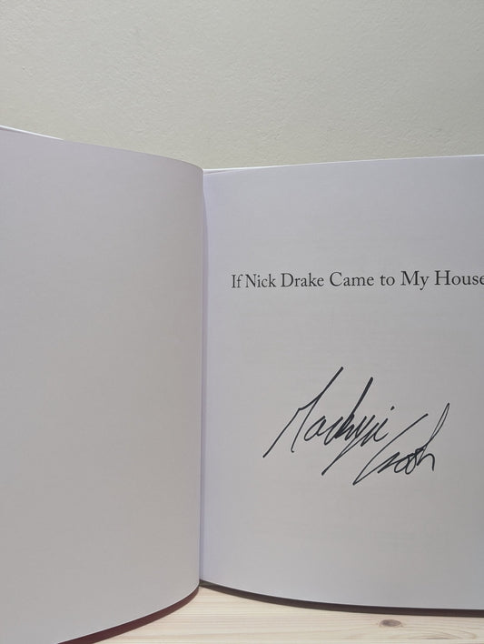 If Nick Drake Came to My House by Mackenzie Crook (Signed First Edition) - Fialta Books