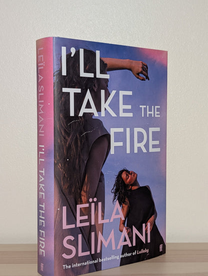 I'll Take the Fire by Leila Slimani (Signed First Edition) - Fialta Books