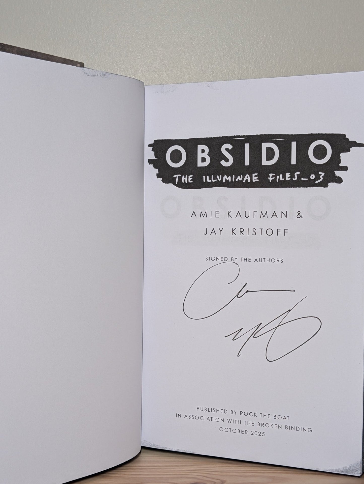 Illuminae Files: Illuminae; Gemina; Obsidio by Jay Kristoff Amie Kaufman (Signed Set with sprayed edges) - Fialta Books