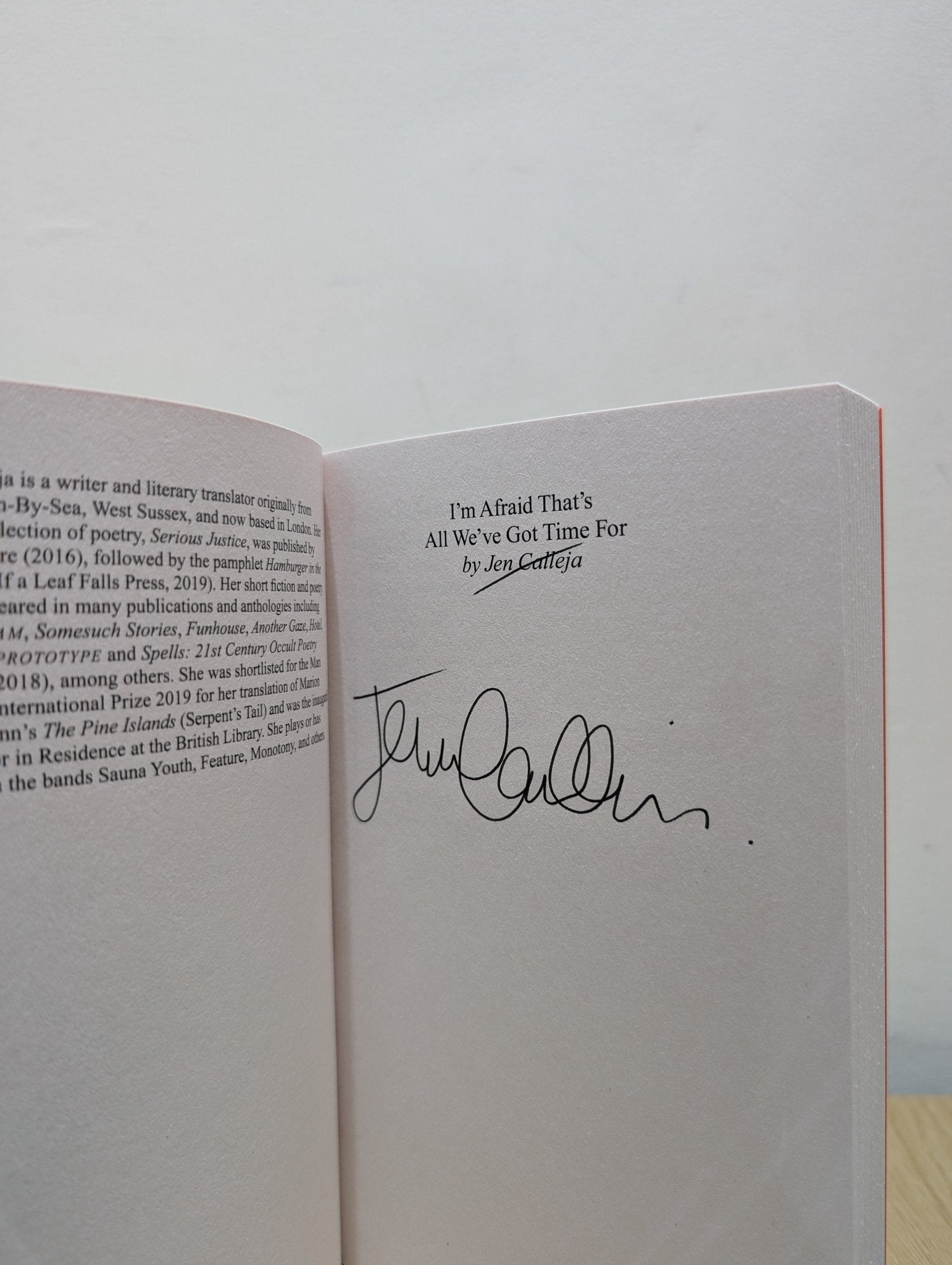 Im Afraid Thats All Weve Got Time For by Jen Calleja (Signed First Edition) - Fialta Books