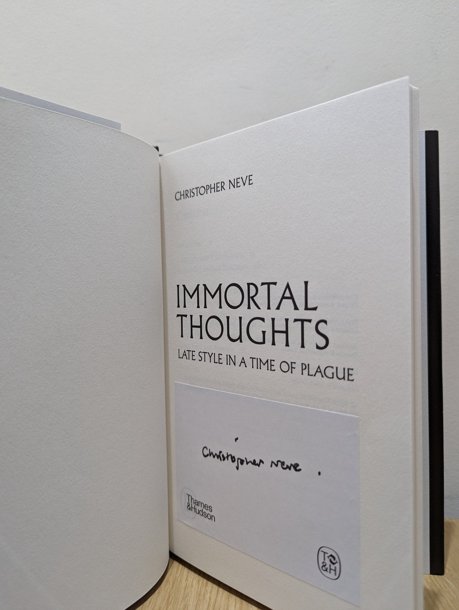 Immortal Thoughts: Late Style in a Time of Plague by Christopher Neve (Signed First Edition) - Fialta Books