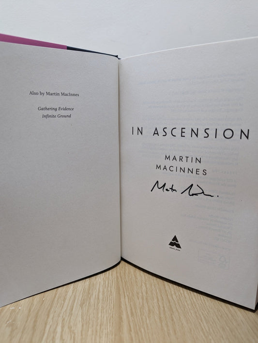 In Ascension by Martin MacInnes (Signed First Edition) - Fialta Books