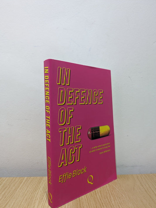 In Defence of the Act by Effie Black (First Edition) - Fialta Books