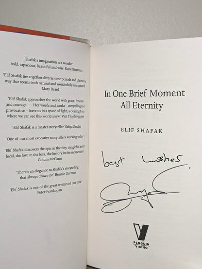 In One Brief Moment All Eternity by Elif Shafak (Signed Lined First Edition) - Fialta Books