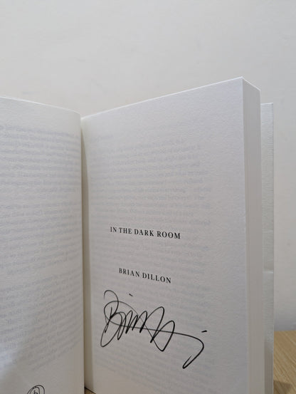 In the Dark Room by Brian Dillon (Signed) - Fialta Books