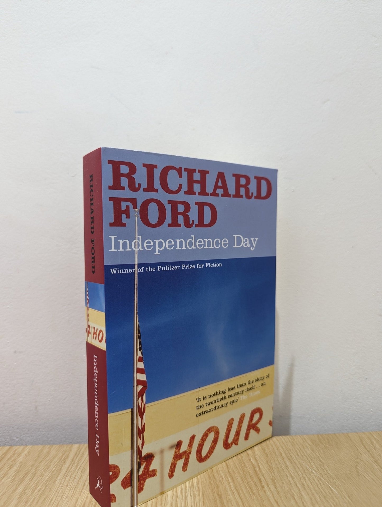 Independence Day by Richard Ford (Signed) - Fialta Books