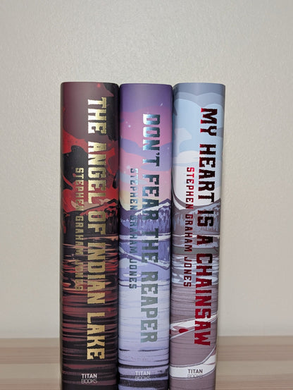 Indian Lake Trilogy: My Heart Is a Chainsaw; Don't Fear the Reaper; The Angel of Indian Lake by Stephen Graham Jones (Signed with sprayed edges) - Fialta Books