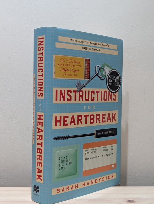 Instructions for Heartbreak by Sarah Handyside (Signed First Edition) - Fialta Books