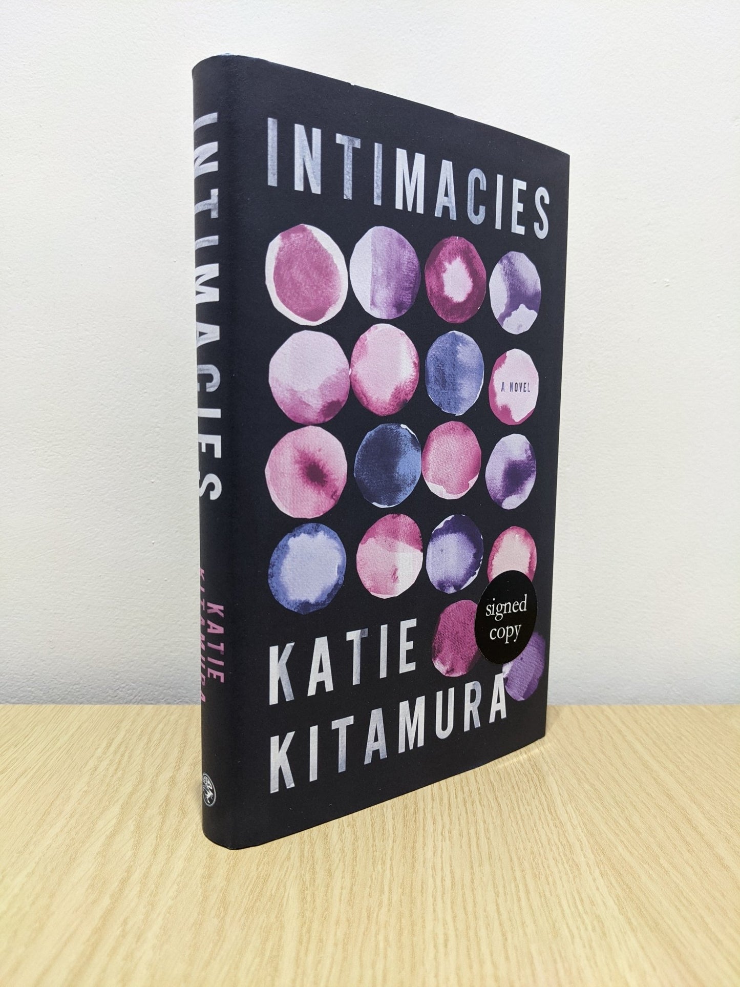 Intimacies: A Novel by Katie Kitamura (Signed First Edition) - Fialta Books