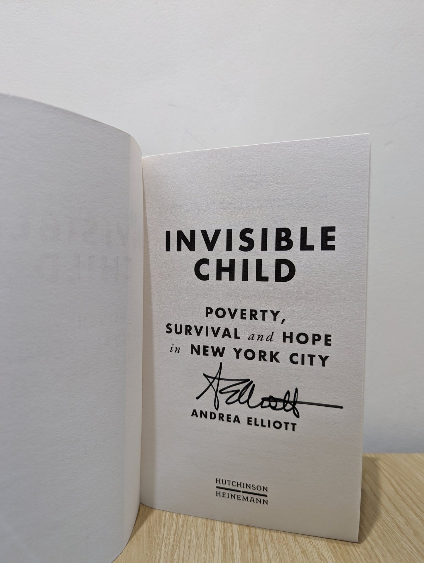 Invisible Child: Poverty, Survival and Hope in New York City by Andrea Elliott (Signed First Edition) - Fialta Books