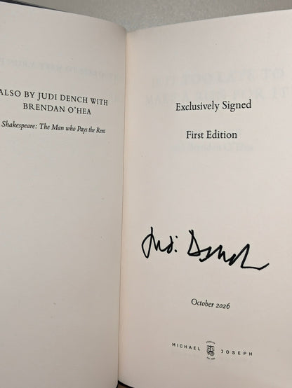 Is It Too Late to Make a Run for It? by Judi Dench (Signed First Edition) - Fialta Books