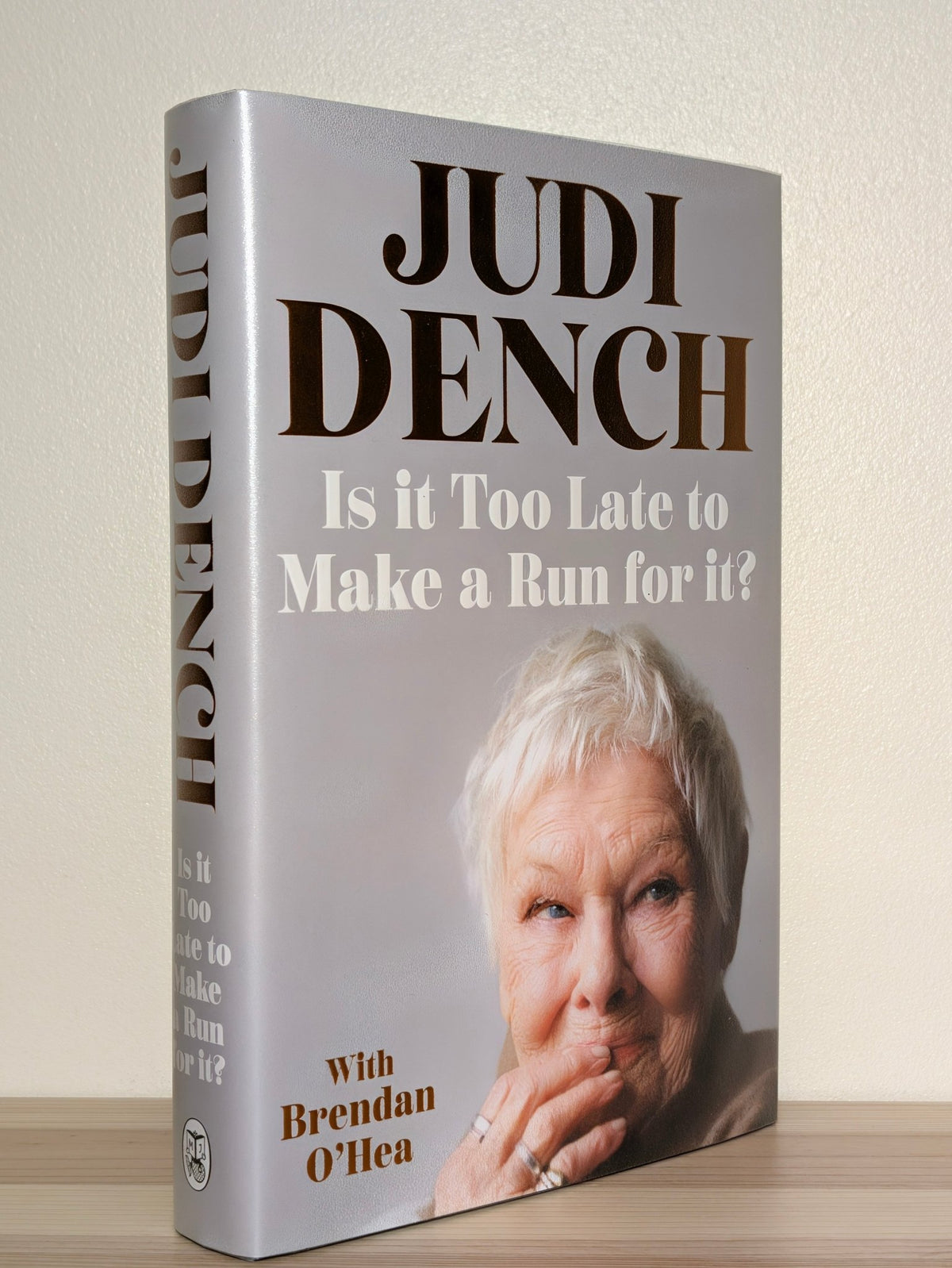 Is It Too Late to Make a Run for It? by Judi Dench (Signed First Edition) - Fialta Books