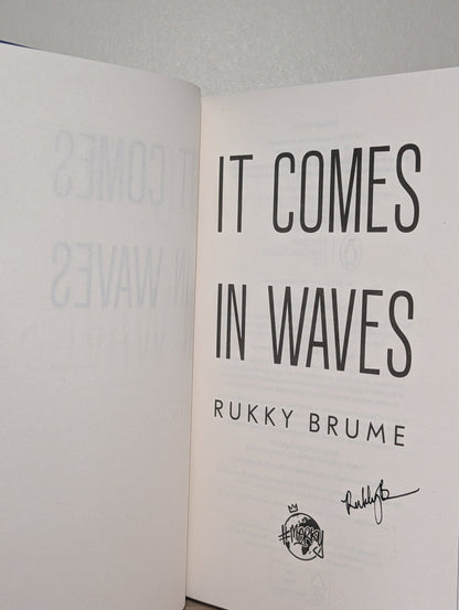 It Comes in Waves by Rukky Brume (Signed First Edition) - Fialta Books