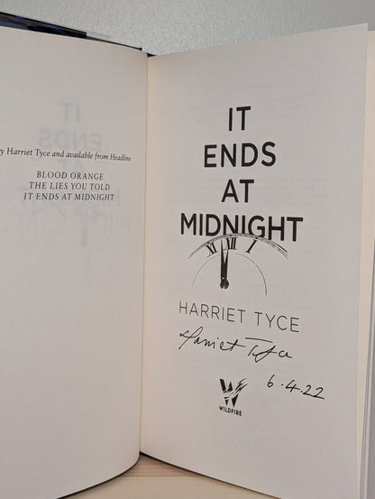 It Ends At Midnight by Harriet Tyce (Signed Dated First Edition) - Fialta Books