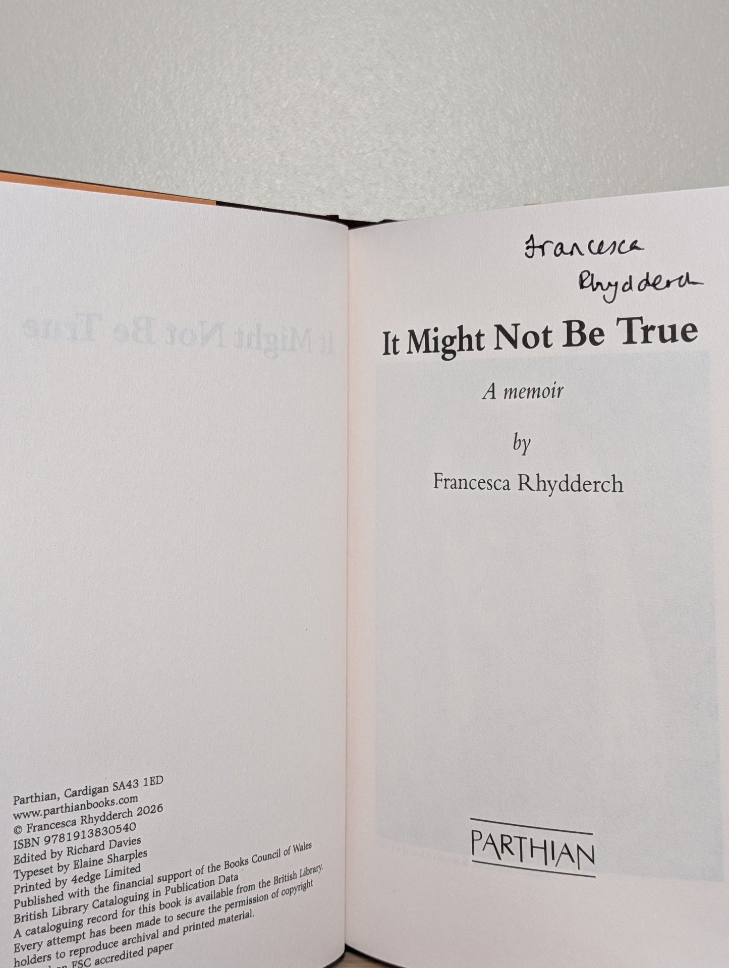 It Might Not Be True by Francesca Rhydderch (Signed First Edition) - Fialta Books