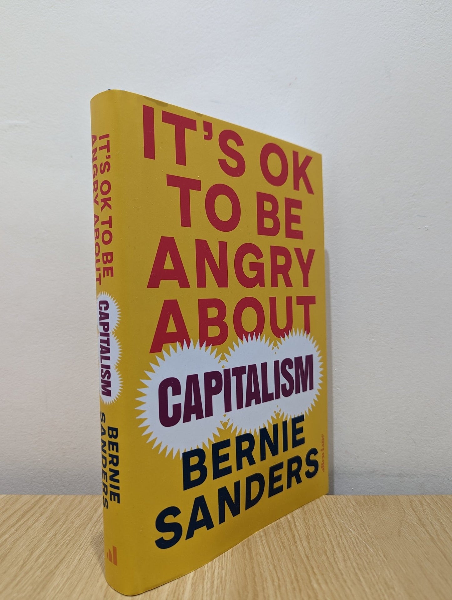 It's OK to be Angry About Capitalism by Bernie Sanders (Signed First Edition) - Fialta Books
