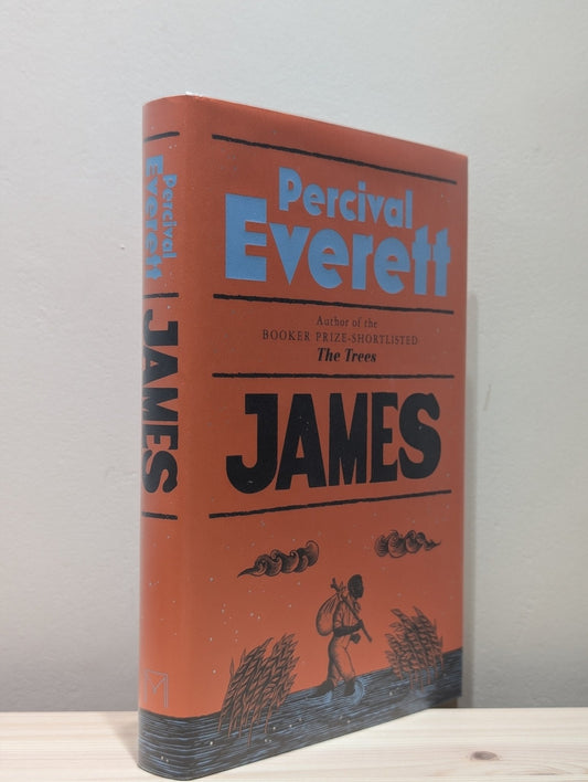 James: A Novel by Percival Everett (Signed Dated Located First Edition) - Fialta Books