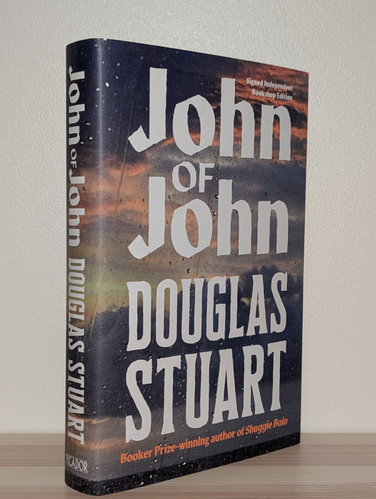 John of John by Douglas Stuart (Signed Dated First Edition) - Fialta Books