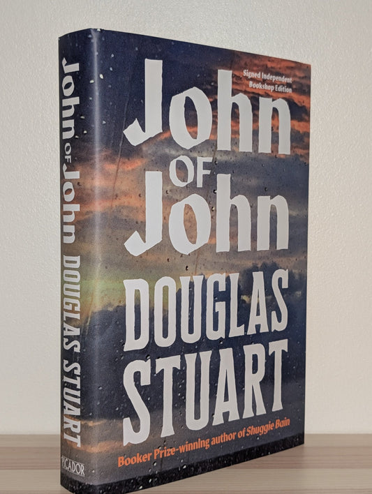 John of John by Douglas Stuart (Signed First Edition) - Fialta Books