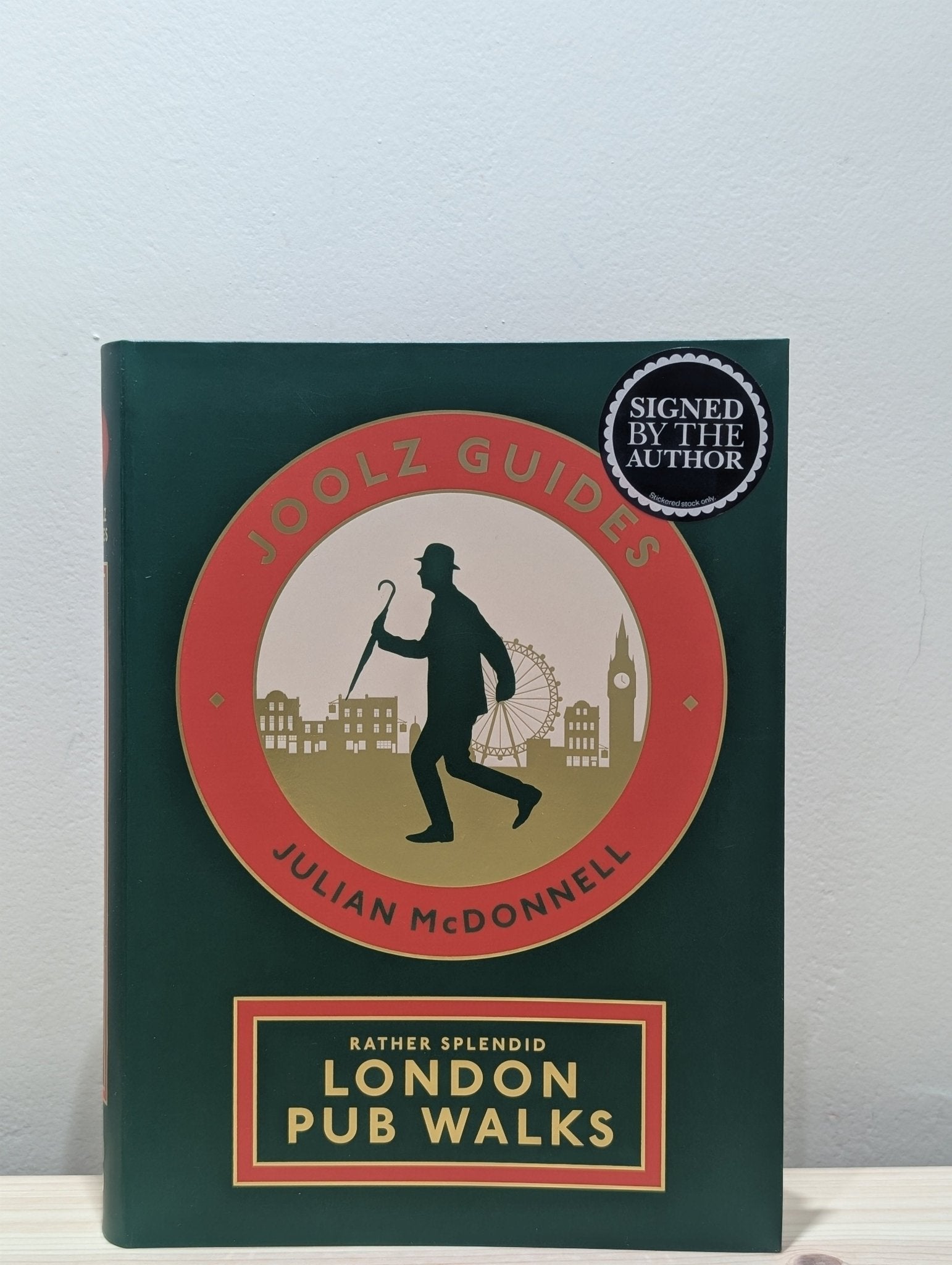 Joolz Guides: Rather Splendid London Pub Walks by Julian McDonnell (Signed First Edition) - Fialta Books