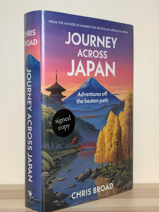 Journey Across Japan by Chris Broad (Signed First Edition) - Fialta Books