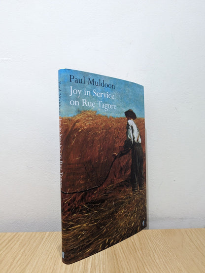 Joy in Service on Rue Tagore by Paul Muldoon (Signed First Edition) - Fialta Books