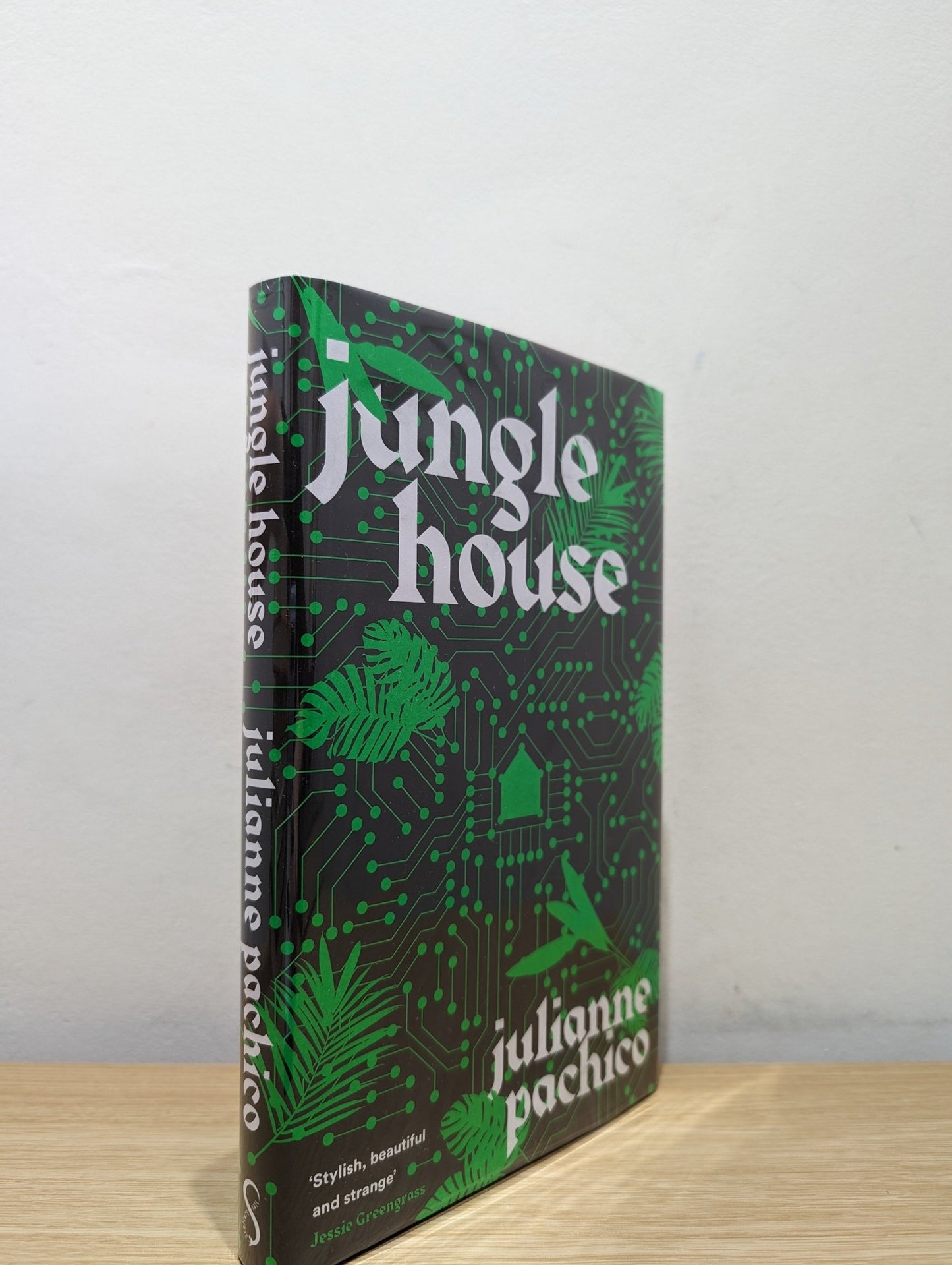 Jungle House by Julianne Pachico (Signed Dated First Edition) - Fialta Books