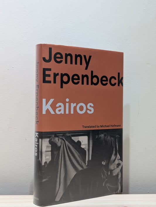 Kairos by Jenny Erpenbeck - Fialta Books