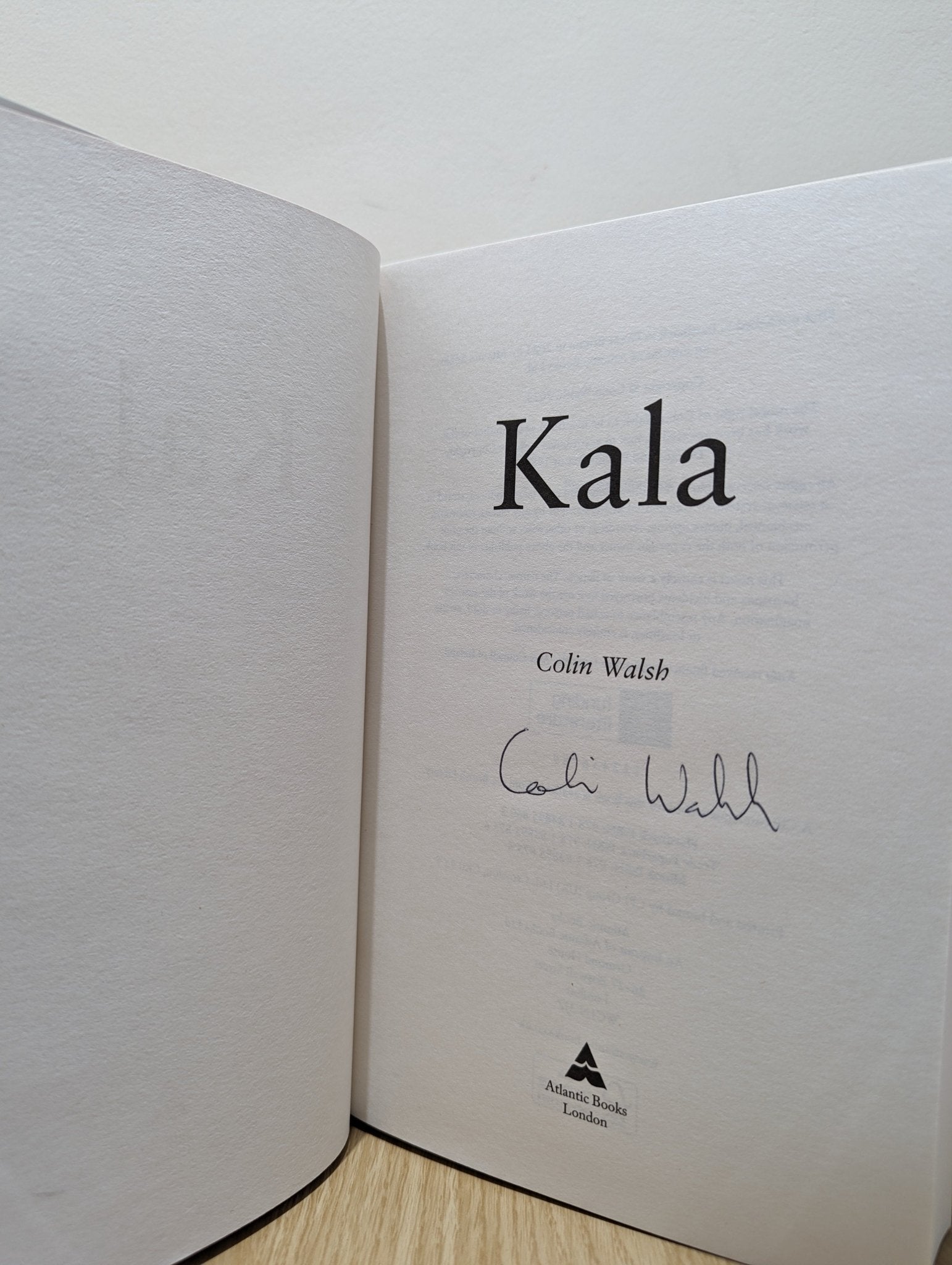 Kala by Colin Walsh (Signed First Edition) - Fialta Books