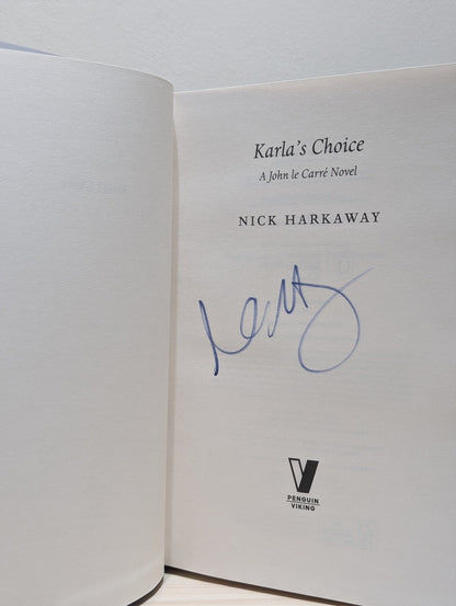 Karla's Choice by Nick Harkaway John Le Carre (Signed First Edition) - Fialta Books