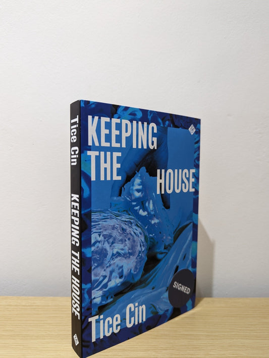 Keeping the House by Tice Cin (Signed First Edition) - Fialta Books
