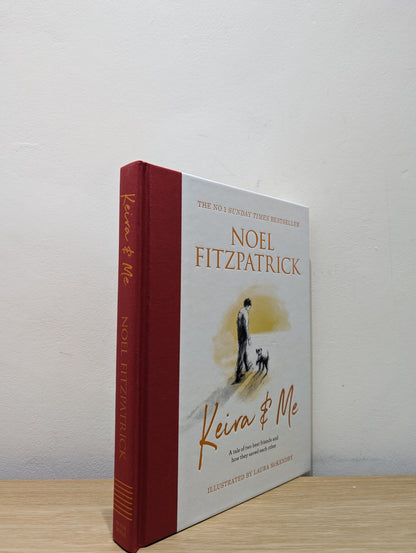 Keira & Me by Professor Noel Fitzpatrick (Signed First Edition) - Fialta Books