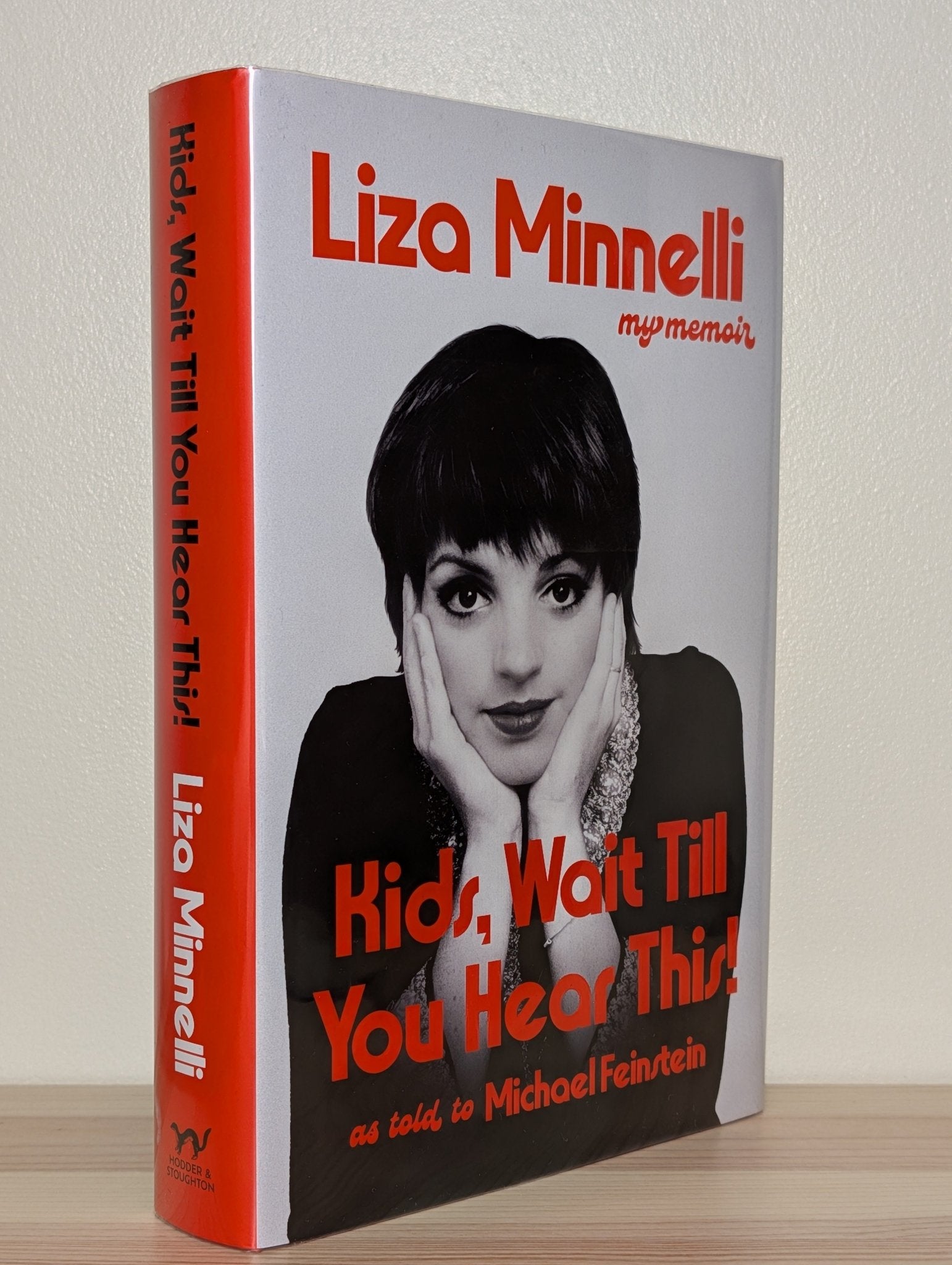Kids, Wait Till You Hear This by Liza Minnelli (Signed First Edition) - Fialta Books