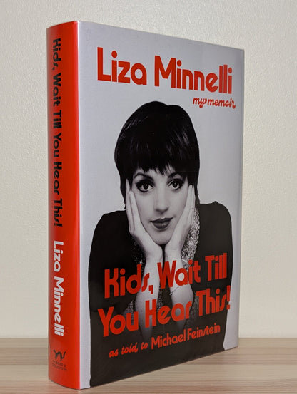 Kids, Wait Till You Hear This by Liza Minnelli (Signed First Edition) - Fialta Books