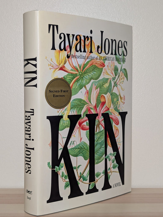 Kin: A Novel by Tayari Jones (Signed First Edition) - Fialta Books