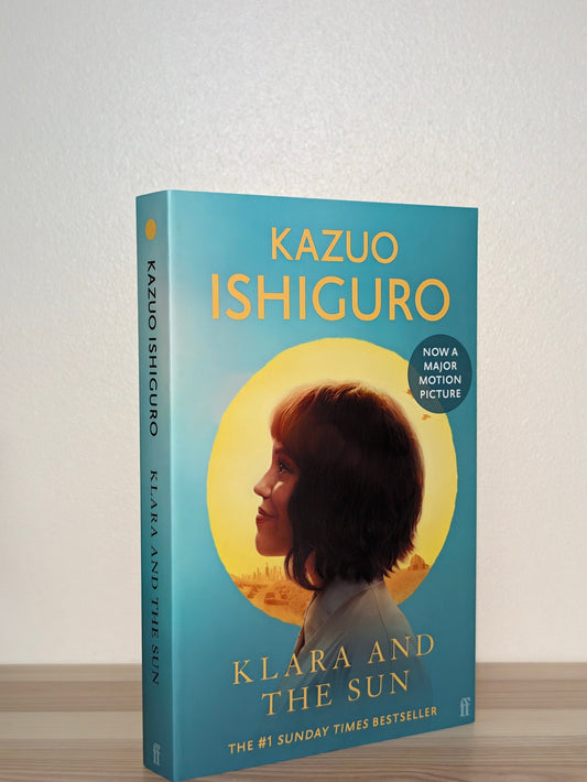 Klara and the Sun by Kazuo Ishiguro (Signed Dated Paperback Edition) - Fialta Books
